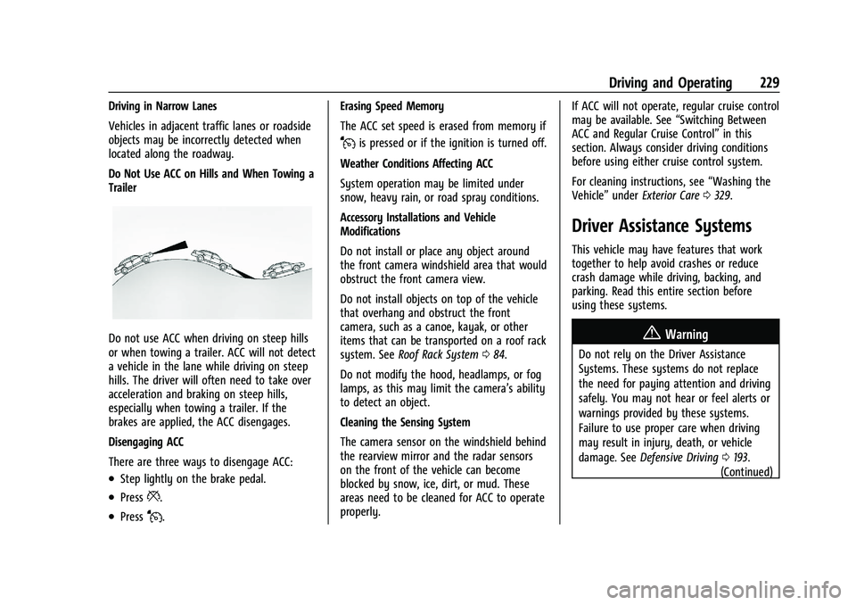 CHEVROLET BLAZER 2022  Owners Manual Chevrolet Blazer Owner Manual (GMNA-Localizing-U.S./Canada/Mexico-
15165663) - 2022 - CRC - 4/27/21
Driving and Operating 229
Driving in Narrow Lanes
Vehicles in adjacent traffic lanes or roadside
obj