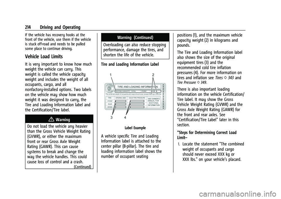 CHEVROLET SUBURBAN 2022  Owners Manual Chevrolet Tahoe/Suburban Owner Manual (GMNA-Localizing-U.S./Canada/
Mexico-15555985) - 2022 - CRC - 12/3/21
214 Driving and Operating
If the vehicle has recovery hooks at the
front of the vehicle, use