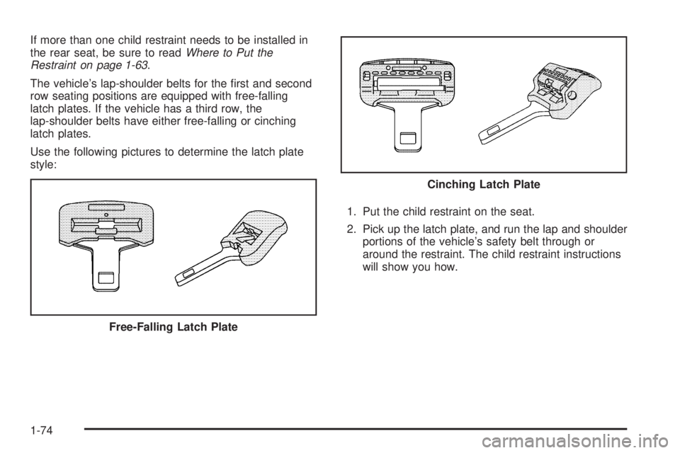 CHEVROLET SUBURBAN 2009 Manual PDF If more than one child restraint needs to be installed in
the rear seat, be sure to readWhere to Put the
Restraint on page 1-63.
The vehicle’s lap-shoulder belts for the �rst and second
row seating 