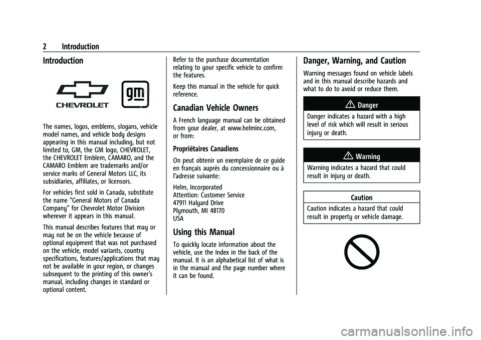 CHEVROLET CAMARO 2023  Owners Manual Chevrolet Camaro Owner Manual (GMNA-Localizing-U.S./Canada/Mexico-
16408685) - 2023 - CRC - 3/28/22
2 Introduction
Introduction
The names, logos, emblems, slogans, vehicle
model names, and vehicle bod