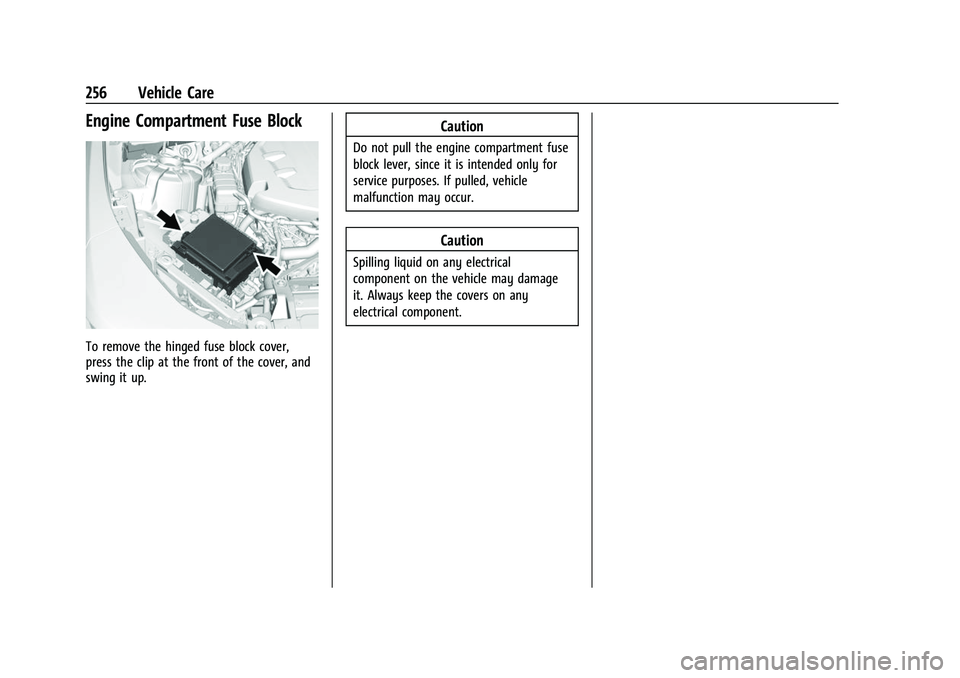 CHEVROLET CAMARO 2023 Owners Manual Chevrolet Camaro Owner Manual (GMNA-Localizing-U.S./Canada/Mexico-
16408685) - 2023 - CRC - 3/28/22
256 Vehicle Care
Engine Compartment Fuse Block
To remove the hinged fuse block cover,
press the clip CHEVROLET CAMARO 2023 Owners Manual Chevrolet Camaro Owner Manual (GMNA-Localizing-U.S./Canada/Mexico-
16408685) - 2023 - CRC - 3/28/22
256 Vehicle Care
Engine Compartment Fuse Block
To remove the hinged fuse block cover,
press the clip