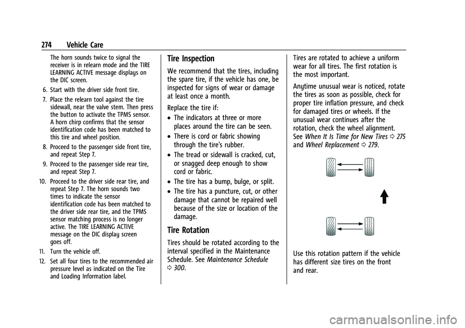 CHEVROLET CAMARO 2023  Owners Manual Chevrolet Camaro Owner Manual (GMNA-Localizing-U.S./Canada/Mexico-
16408685) - 2023 - CRC - 3/28/22
274 Vehicle Care
The horn sounds twice to signal the
receiver is in relearn mode and the TIRE
LEARNI