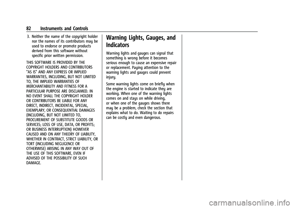 CHEVROLET CAMARO 2022 Owners Manual Chevrolet Camaro Owner Manual (GMNA-Localizing-U.S./Canada/Mexico-
14583589) - 2021 - CRC - 3/26/20
82 Instruments and Controls
3. Neither the name of the copyright holdernor the names of its contribu CHEVROLET CAMARO 2022 Owners Manual Chevrolet Camaro Owner Manual (GMNA-Localizing-U.S./Canada/Mexico-
14583589) - 2021 - CRC - 3/26/20
82 Instruments and Controls
3. Neither the name of the copyright holdernor the names of its contribu
