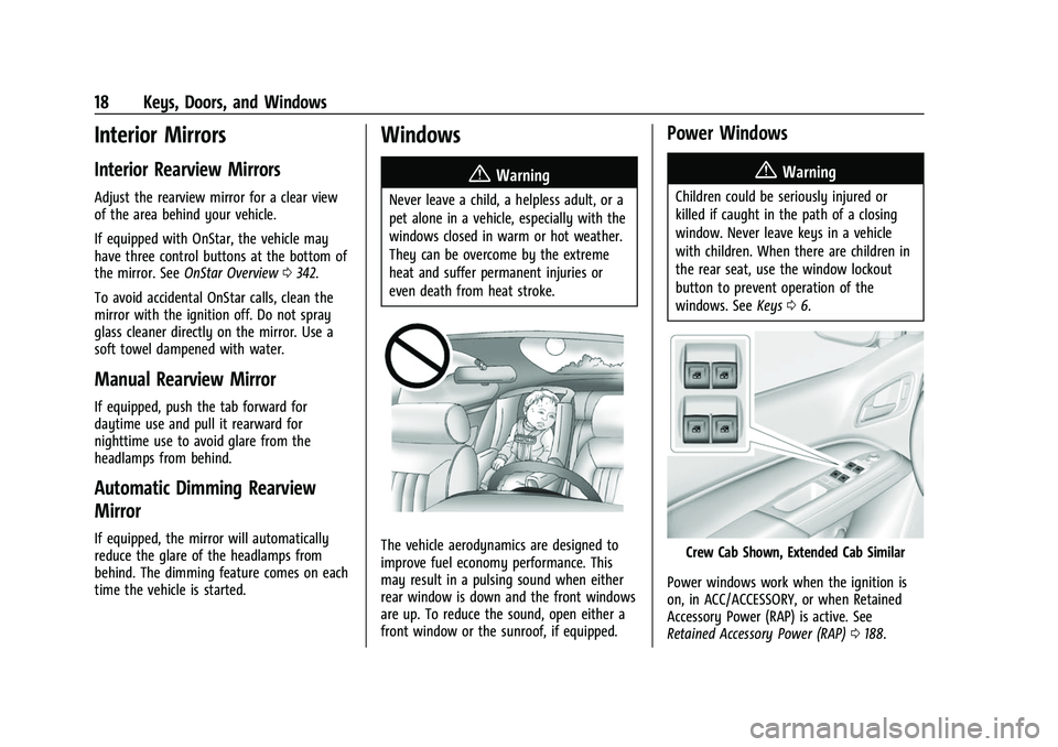 CHEVROLET COLORADO 2023  Owners Manual Chevrolet Colorado Owner Manual (GMNA-Localizing-U.S./Canada/Mexico-
15274222) - 2022 - CRC - 11/2/21
18 Keys, Doors, and Windows
Interior Mirrors
Interior Rearview Mirrors
Adjust the rearview mirror 