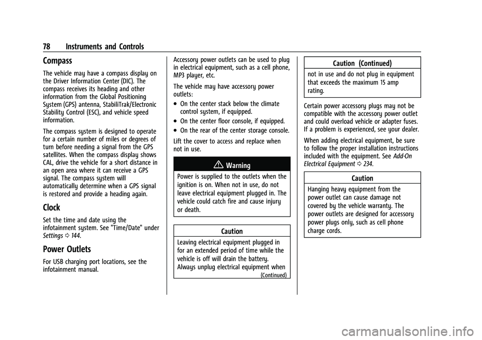 CHEVROLET COLORADO 2023 Manual PDF Chevrolet Colorado Owner Manual (GMNA-Localizing-U.S./Canada/Mexico-
15274222) - 2022 - CRC - 11/2/21
78 Instruments and Controls
Compass
The vehicle may have a compass display on
the Driver Informati CHEVROLET COLORADO 2023 Manual PDF Chevrolet Colorado Owner Manual (GMNA-Localizing-U.S./Canada/Mexico-
15274222) - 2022 - CRC - 11/2/21
78 Instruments and Controls
Compass
The vehicle may have a compass display on
the Driver Informati