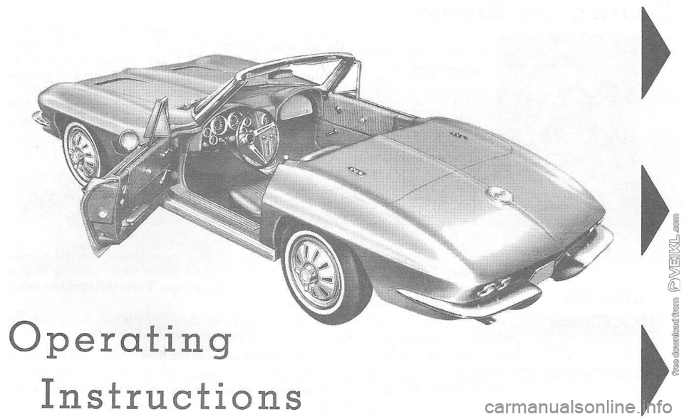 CHEVROLET CORVETTE 1964 Owners Manual Operating
Instructions CHEVROLET CORVETTE 1964 Owners Manual Operating
Instructions