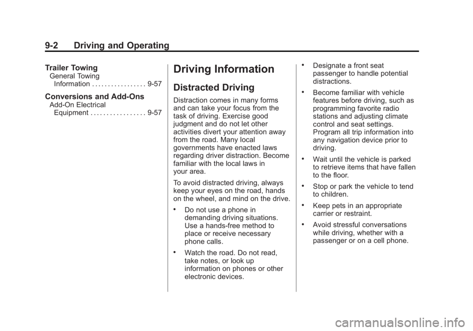 CHEVROLET CORVETTE GRAND SPORT 2015  Owners Manual Black plate (2,1)Chevrolet Corvette Owner Manual (GMNA-Localizing-U.S./Canada/Mexico-
7576293) - 2015 - crc - 6/17/14
9-2 Driving and Operating
Trailer Towing
General TowingInformation . . . . . . . .