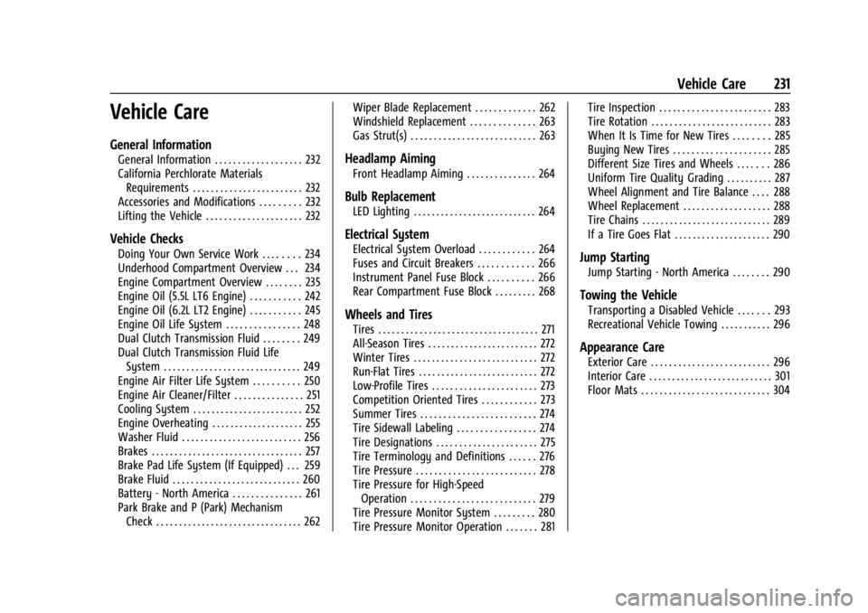 CHEVROLET CORVETTE 2023  Owners Manual Chevrolet Corvette Owner Manual (GMNA-Localizing-U.S./Canada/Mexico-
16287457) - 2023 - CRC - 3/10/22
Vehicle Care 231
Vehicle Care
General Information
General Information . . . . . . . . . . . . . . 