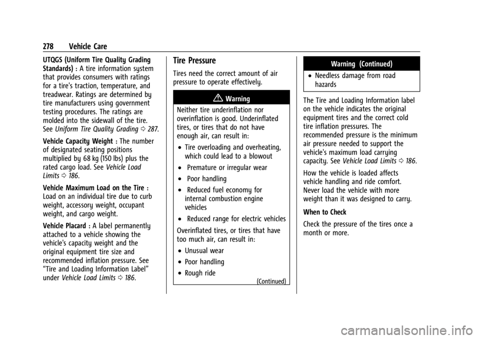 CHEVROLET CORVETTE 2023  Owners Manual Chevrolet Corvette Owner Manual (GMNA-Localizing-U.S./Canada/Mexico-
16287457) - 2023 - CRC - 3/10/22
278 Vehicle Care
UTQGS (Uniform Tire Quality Grading
Standards)
:A tire information system
that pr