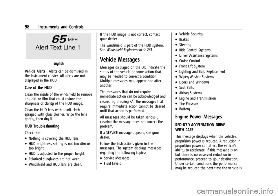 CHEVROLET CORVETTE 2023 Owners Manual Chevrolet Corvette Owner Manual (GMNA-Localizing-U.S./Canada/Mexico-
16287457) - 2023 - CRC - 3/10/22
98 Instruments and Controls
English
Vehicle Alerts : Alerts can be dismissed in
the instrument clu CHEVROLET CORVETTE 2023 Owners Manual Chevrolet Corvette Owner Manual (GMNA-Localizing-U.S./Canada/Mexico-
16287457) - 2023 - CRC - 3/10/22
98 Instruments and Controls
English
Vehicle Alerts : Alerts can be dismissed in
the instrument clu