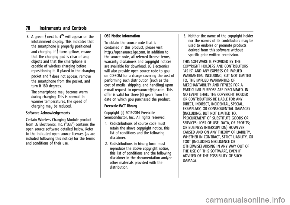 CHEVROLET CORVETTE C8 2021 Manual PDF Chevrolet Corvette Owner Manual (GMNA-Localizing-U.S./Canada/Mexico-
14622938) - 2021 - CRC - 9/22/20
78 Instruments and Controls
3. A green$next toVwill appear on the
infotainment display. This indic CHEVROLET CORVETTE C8 2021 Manual PDF Chevrolet Corvette Owner Manual (GMNA-Localizing-U.S./Canada/Mexico-
14622938) - 2021 - CRC - 9/22/20
78 Instruments and Controls
3. A green$next toVwill appear on the
infotainment display. This indic