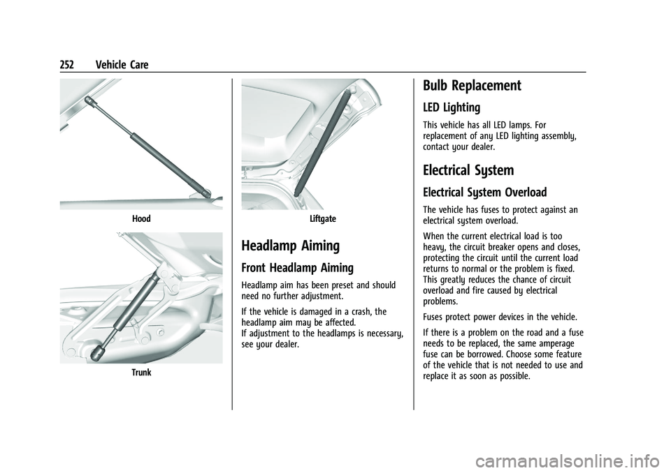 CHEVROLET CORVETTE 2022  Owners Manual Chevrolet Corvette Owner Manual (GMNA-Localizing-U.S./Canada/Mexico-
15342622) - 2022 - CRC - 5/4/21
252 Vehicle Care
Hood
Trunk
Liftgate
Headlamp Aiming
Front Headlamp Aiming
Headlamp aim has been pr