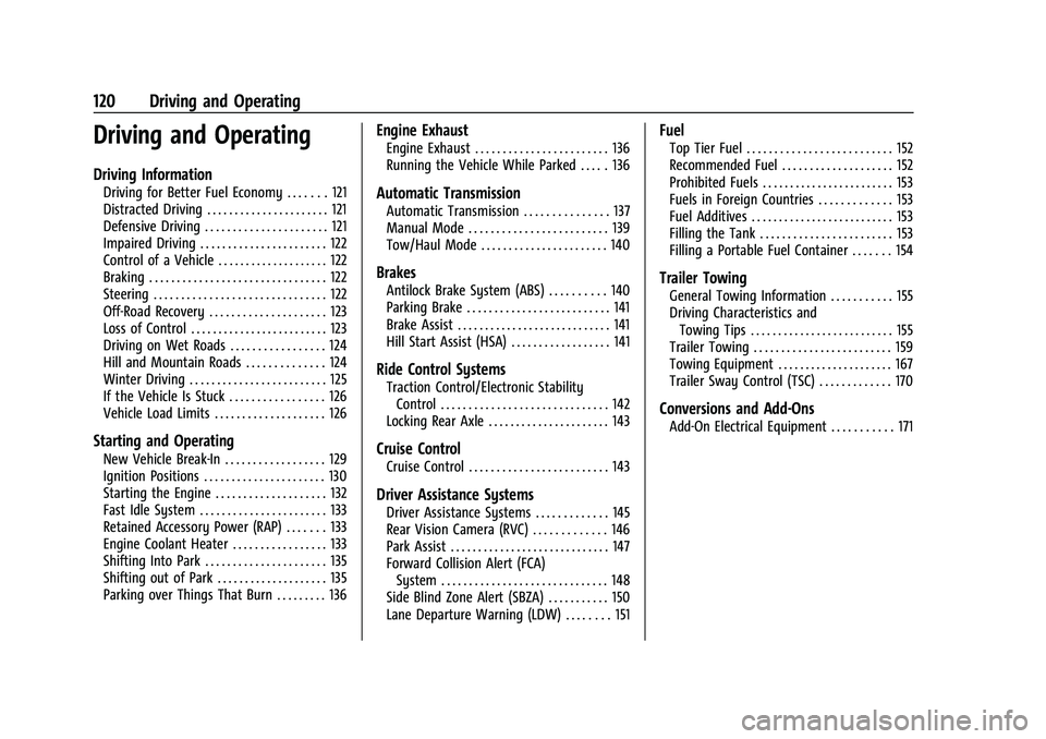 CHEVROLET EXPRESS 2023 Owners Manual Chevrolet Express Owner Manual (GMNA-Localizing-U.S./Canada/Mexico-
16547501) - 2023 - CRC - 6/10/22
120 Driving and Operating
Driving and Operating
Driving Information
Driving for Better Fuel Economy CHEVROLET EXPRESS 2023 Owners Manual Chevrolet Express Owner Manual (GMNA-Localizing-U.S./Canada/Mexico-
16547501) - 2023 - CRC - 6/10/22
120 Driving and Operating
Driving and Operating
Driving Information
Driving for Better Fuel Economy