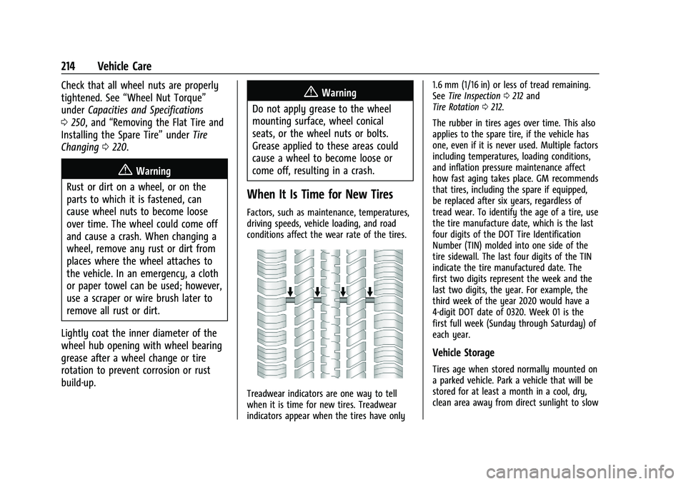 CHEVROLET EXPRESS 2023  Owners Manual Chevrolet Express Owner Manual (GMNA-Localizing-U.S./Canada/Mexico-
16547501) - 2023 - CRC - 6/10/22
214 Vehicle Care
Check that all wheel nuts are properly
tightened. See“Wheel Nut Torque”
under 