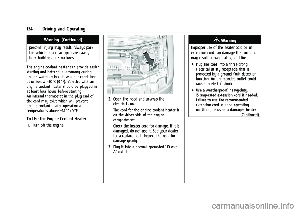 CHEVROLET EXPRESS 2022  Owners Manual Chevrolet Express Owner Manual (GMNA-Localizing-U.S./Canada/Mexico-
15555951) - 2022 - CRC - 1/27/22
134 Driving and Operating
Warning (Continued)
personal injury may result. Always park
the vehicle i