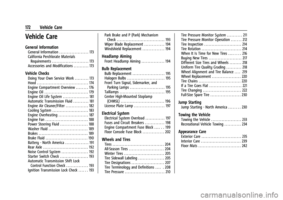 CHEVROLET EXPRESS 2022  Owners Manual Chevrolet Express Owner Manual (GMNA-Localizing-U.S./Canada/Mexico-
15555951) - 2022 - CRC - 1/27/22
172 Vehicle Care
Vehicle Care
General Information
General Information . . . . . . . . . . . . . . .