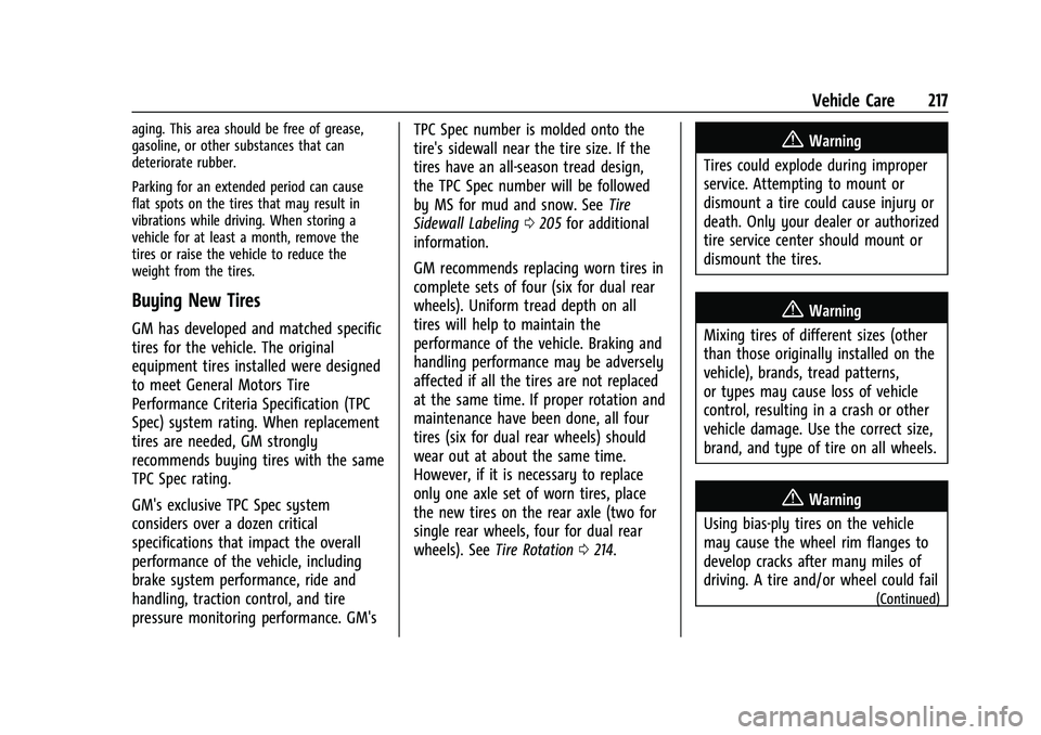 CHEVROLET EXPRESS 2021  Owners Manual Chevrolet Express Owner Manual (GMNA-Localizing-U.S./Canada/Mexico-
15555951) - 2022 - CRC - 1/27/22
Vehicle Care 217
aging. This area should be free of grease,
gasoline, or other substances that can
