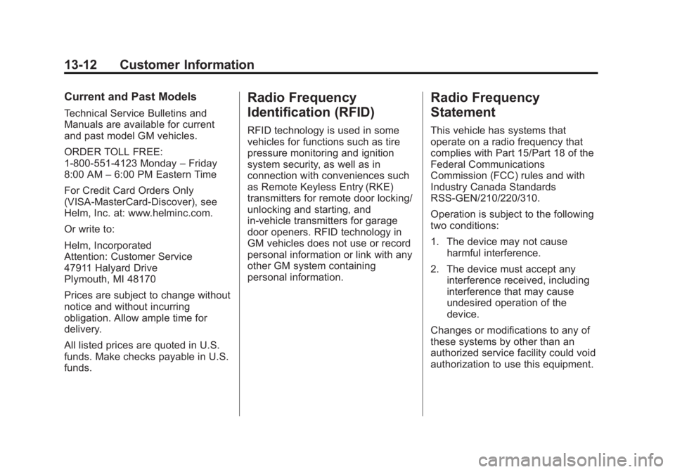 CHEVROLET EXPRESS 2012  Owners Manual Black plate (12,1)Chevrolet Express Owner Manual (GMNA-Localizing-U.S./Canada/Mexico-
7707481) - 2015 - CRC - 4/30/14
13-12 Customer Information
Current and Past Models
Technical Service Bulletins and