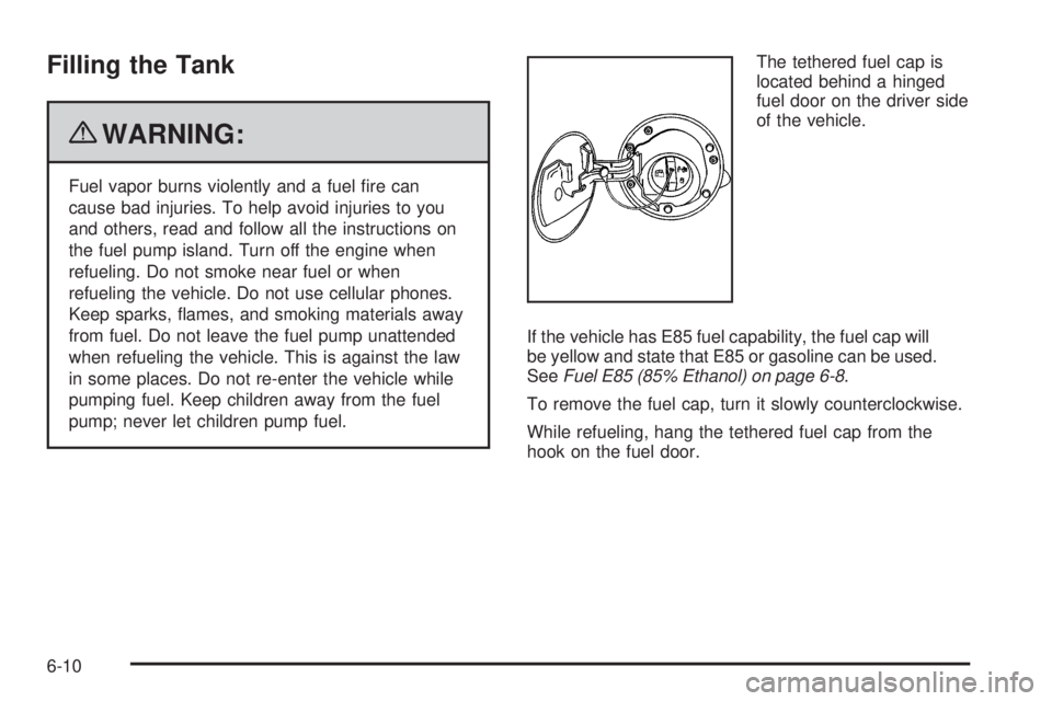 CHEVROLET EXPRESS 2008  Owners Manual Filling the Tank
{WARNING:
Fuel vapor burns violently and a fuel ﬁre can
cause bad injuries. To help avoid injuries to you
and others, read and follow all the instructions on
the fuel pump island. T