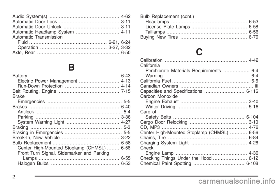 CHEVROLET EXPRESS 2008  Owners Manual Audio System(s).............................................4-62
Automatic Door Lock.......................................3-11
Automatic Door Unlock....................................3-11
Automatic 