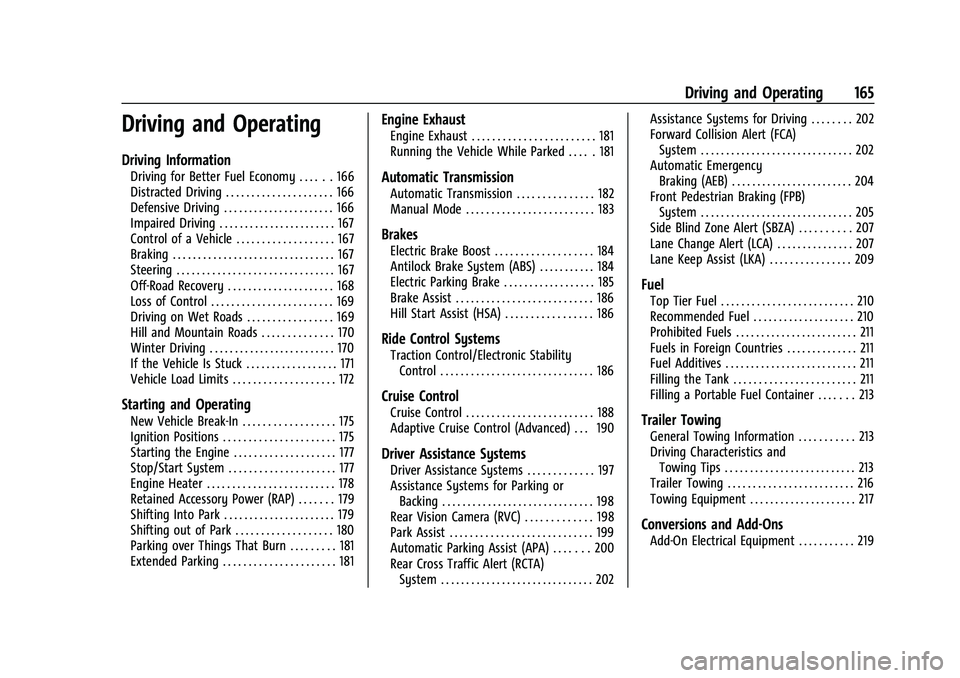 CHEVROLET MALIBU 2023  Owners Manual Chevrolet Malibu Owner Manual (GMNA-Localizing-U.S./Canada-
16273584) - 2023 - CRC - 9/28/22
Driving and Operating 165
Driving and Operating
Driving Information
Driving for Better Fuel Economy . . . .