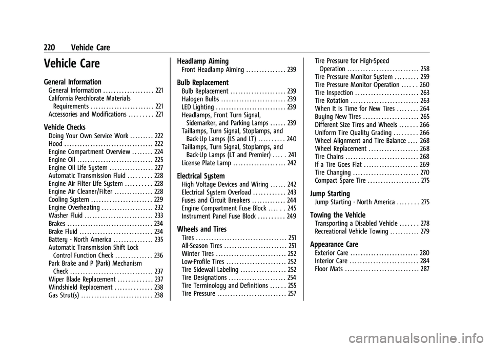 CHEVROLET MALIBU 2023  Owners Manual Chevrolet Malibu Owner Manual (GMNA-Localizing-U.S./Canada-
16273584) - 2023 - CRC - 9/28/22
220 Vehicle Care
Vehicle Care
General Information
General Information . . . . . . . . . . . . . . . . . . .