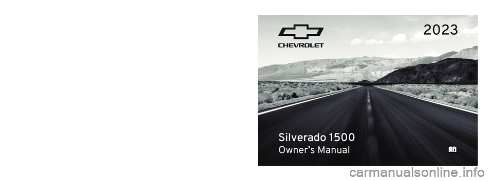 CHEVROLET SILVERADO 1500 2023  Owners Manual 2023  Silverado 1500
Scan to Access 
United States
United States and Canada
Connected Services1-888-4-ONSTAR Customer Assistance
1-800-263-3777
Canada
• Owner’s Manuals
• Warranty Information 
�