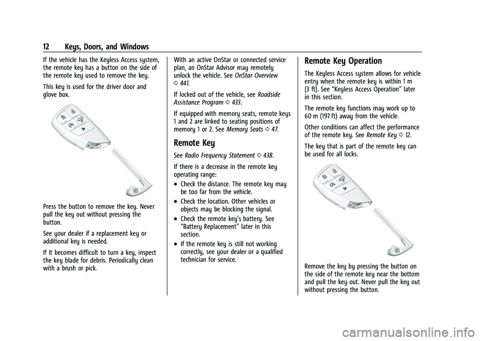 CHEVROLET SILVERADO 1500 2023  Owners Manual Chevrolet Silverado 1500 Owner Manual (GMNA-Localizing-U.S./Canada/
Mexico/Paraguay-16515119) - 2023 - CRC - 6/2/22
12 Keys, Doors, and Windows
If the vehicle has the Keyless Access system,
the remote