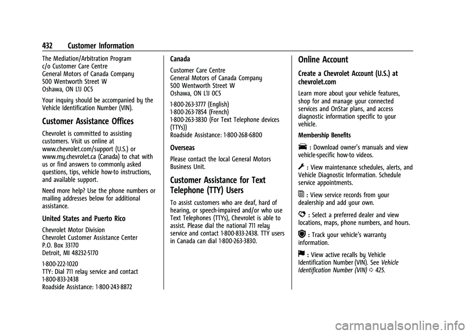 CHEVROLET SILVERADO 1500 2023  Owners Manual Chevrolet Silverado 1500 Owner Manual (GMNA-Localizing-U.S./Canada/
Mexico/Paraguay-16515119) - 2023 - CRC - 6/2/22
432 Customer Information
The Mediation/Arbitration Program
c/o Customer Care Centre
