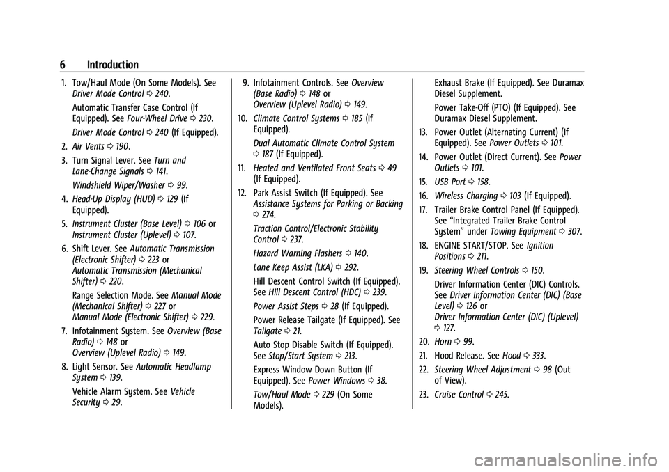 CHEVROLET SILVERADO 1500 2023  Owners Manual Chevrolet Silverado 1500 Owner Manual (GMNA-Localizing-U.S./Canada/
Mexico/Paraguay-16515119) - 2023 - CRC - 6/2/22
6 Introduction
1. Tow/Haul Mode (On Some Models). SeeDriver Mode Control 0240.
Autom