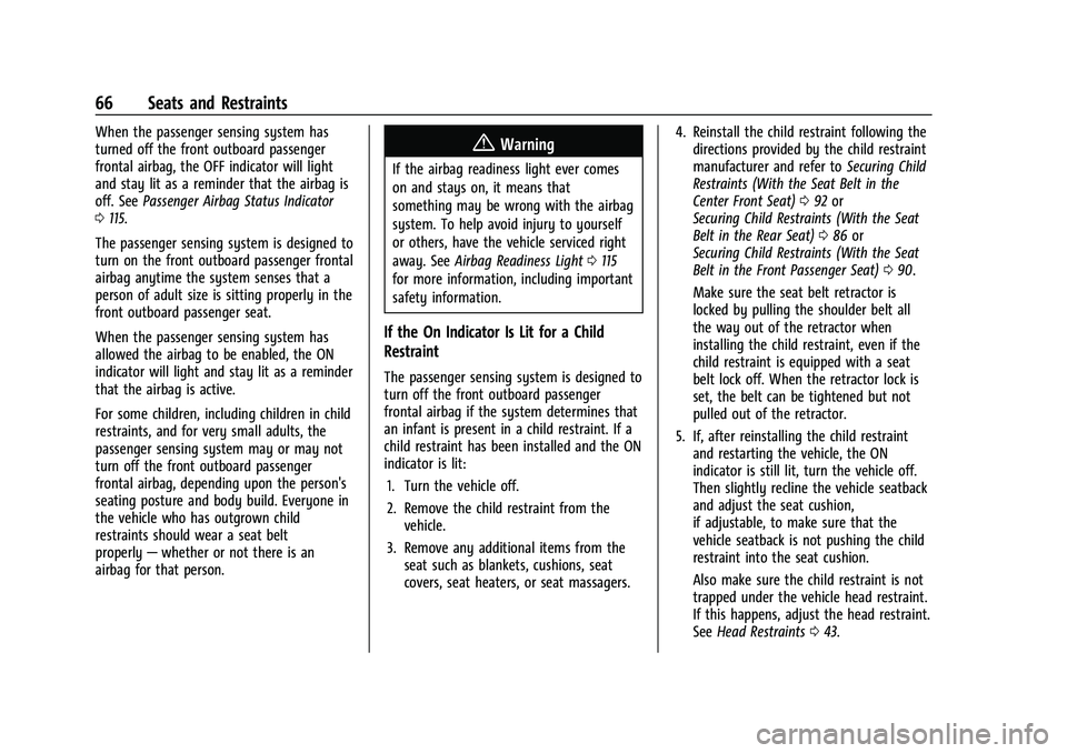 CHEVROLET SILVERADO 1500 2023 Repair Manual Chevrolet Silverado 1500 Owner Manual (GMNA-Localizing-U.S./Canada/
Mexico/Paraguay-16515119) - 2023 - CRC - 6/2/22
66 Seats and Restraints
When the passenger sensing system has
turned off the front o