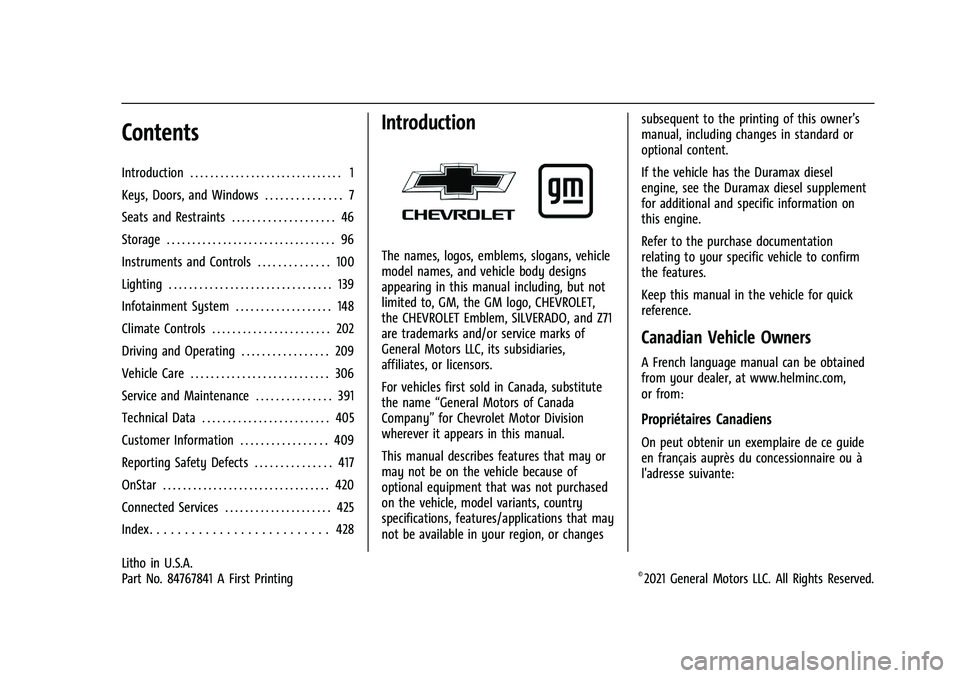 CHEVROLET SILVERADO 2500 2023  Owners Manual Chevrolet Silverado 2500 HD/3500 HD Owner Manual (GMNA-Localizing-U.
S./Canada/Mexico-15546003) - 2022 - CRC - 5/12/21
Contents
Introduction . . . . . . . . . . . . . . . . . . . . . . . . . . . . . .