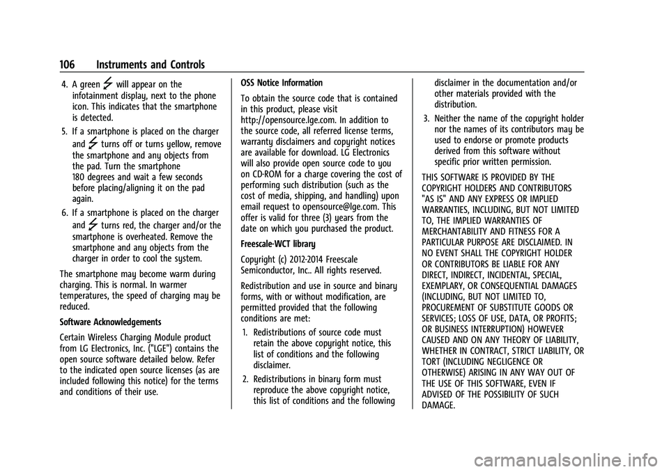 CHEVROLET SILVERADO 2500 2023  Owners Manual Chevrolet Silverado 2500 HD/3500 HD Owner Manual (GMNA-Localizing-U.
S./Canada/Mexico-15546003) - 2022 - CRC - 5/12/21
106 Instruments and Controls
4. A green]will appear on the
infotainment display, 