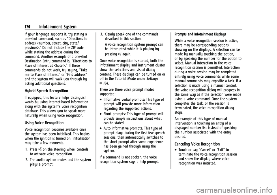 CHEVROLET SILVERADO 2500 2023 Owners Manual Chevrolet Silverado 2500 HD/3500 HD Owner Manual (GMNA-Localizing-U.
S./Canada/Mexico-15546003) - 2022 - CRC - 5/5/21
174 Infotainment System
If your language supports it, try stating a
one-shot comma CHEVROLET SILVERADO 2500 2023 Owners Manual Chevrolet Silverado 2500 HD/3500 HD Owner Manual (GMNA-Localizing-U.
S./Canada/Mexico-15546003) - 2022 - CRC - 5/5/21
174 Infotainment System
If your language supports it, try stating a
one-shot comma