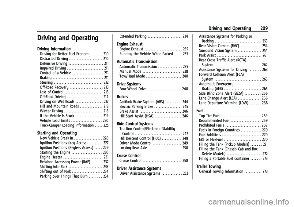 CHEVROLET SILVERADO 2500 2023  Owners Manual Chevrolet Silverado 2500 HD/3500 HD Owner Manual (GMNA-Localizing-U.
S./Canada/Mexico-15546003) - 2022 - CRC - 5/5/21
Driving and Operating 209
Driving and Operating
Driving Information
Driving for Be