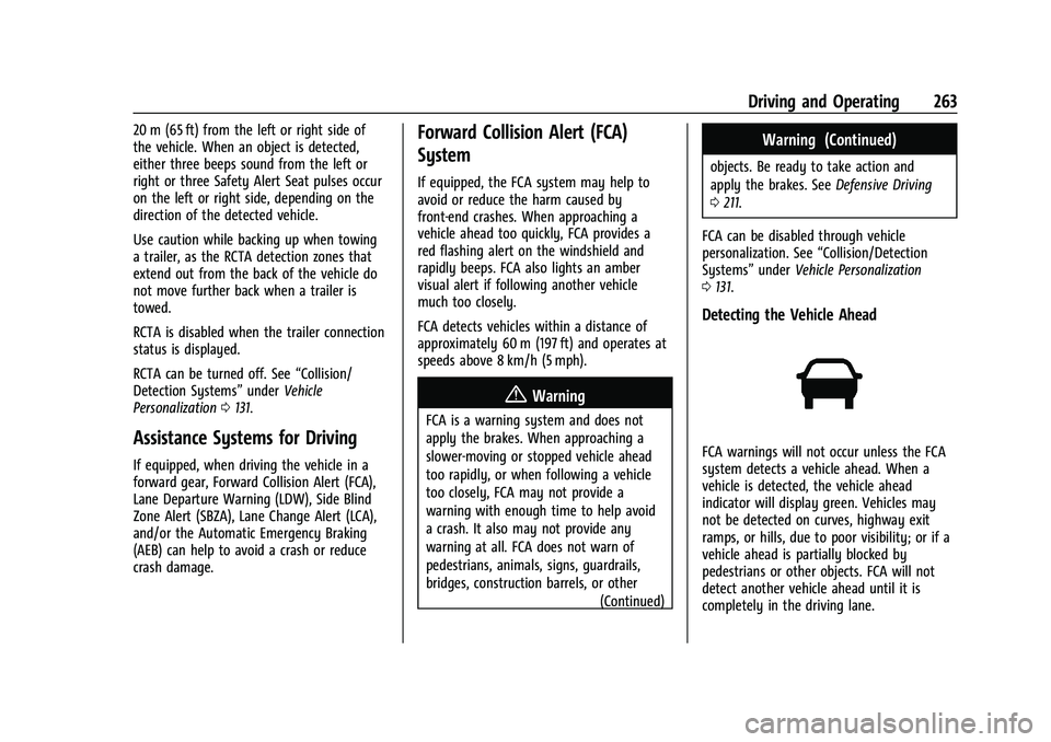 CHEVROLET SILVERADO 2500 2023 Owners Manual Chevrolet Silverado 2500 HD/3500 HD Owner Manual (GMNA-Localizing-U.
S./Canada/Mexico-15546003) - 2022 - CRC - 5/5/21
Driving and Operating 263
20 m (65 ft) from the left or right side of
the vehicle. CHEVROLET SILVERADO 2500 2023 Owners Manual Chevrolet Silverado 2500 HD/3500 HD Owner Manual (GMNA-Localizing-U.
S./Canada/Mexico-15546003) - 2022 - CRC - 5/5/21
Driving and Operating 263
20 m (65 ft) from the left or right side of
the vehicle.