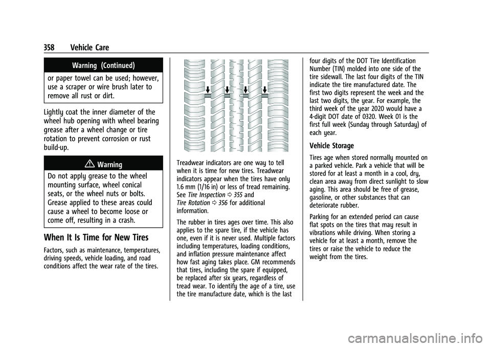CHEVROLET SILVERADO 2500 2023 Owners Manual Chevrolet Silverado 2500 HD/3500 HD Owner Manual (GMNA-Localizing-U.
S./Canada/Mexico-15546003) - 2022 - CRC - 5/5/21
358 Vehicle Care
Warning (Continued)
or paper towel can be used; however,
use a sc CHEVROLET SILVERADO 2500 2023 Owners Manual Chevrolet Silverado 2500 HD/3500 HD Owner Manual (GMNA-Localizing-U.
S./Canada/Mexico-15546003) - 2022 - CRC - 5/5/21
358 Vehicle Care
Warning (Continued)
or paper towel can be used; however,
use a sc