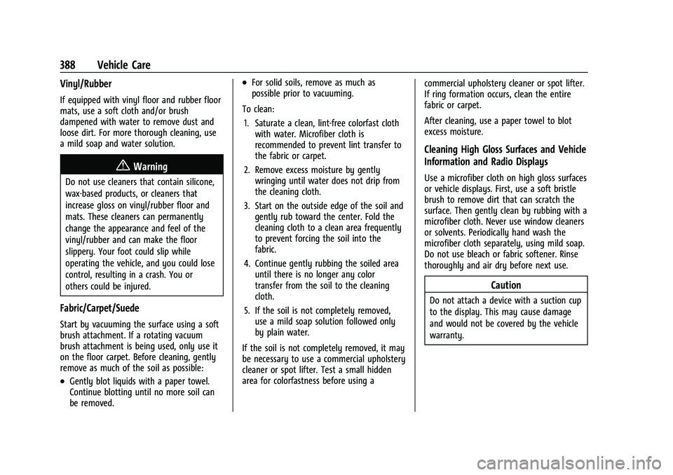 CHEVROLET SILVERADO 2500 2023  Owners Manual Chevrolet Silverado 2500 HD/3500 HD Owner Manual (GMNA-Localizing-U.
S./Canada/Mexico-15546003) - 2022 - CRC - 5/5/21
388 Vehicle Care
Vinyl/Rubber
If equipped with vinyl floor and rubber floor
mats, 