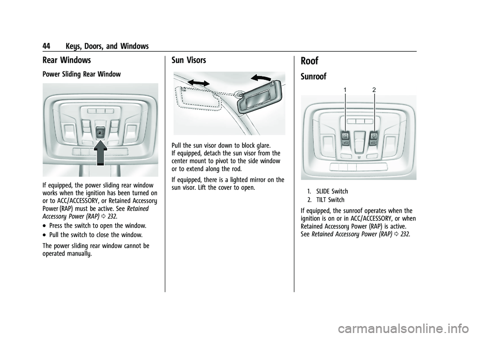 CHEVROLET SILVERADO 2500 2023 Service Manual Chevrolet Silverado 2500 HD/3500 HD Owner Manual (GMNA-Localizing-U.
S./Canada/Mexico-15546003) - 2022 - CRC - 5/12/21
44 Keys, Doors, and Windows
Rear Windows
Power Sliding Rear Window
If equipped, t CHEVROLET SILVERADO 2500 2023 Service Manual Chevrolet Silverado 2500 HD/3500 HD Owner Manual (GMNA-Localizing-U.
S./Canada/Mexico-15546003) - 2022 - CRC - 5/12/21
44 Keys, Doors, and Windows
Rear Windows
Power Sliding Rear Window
If equipped, t