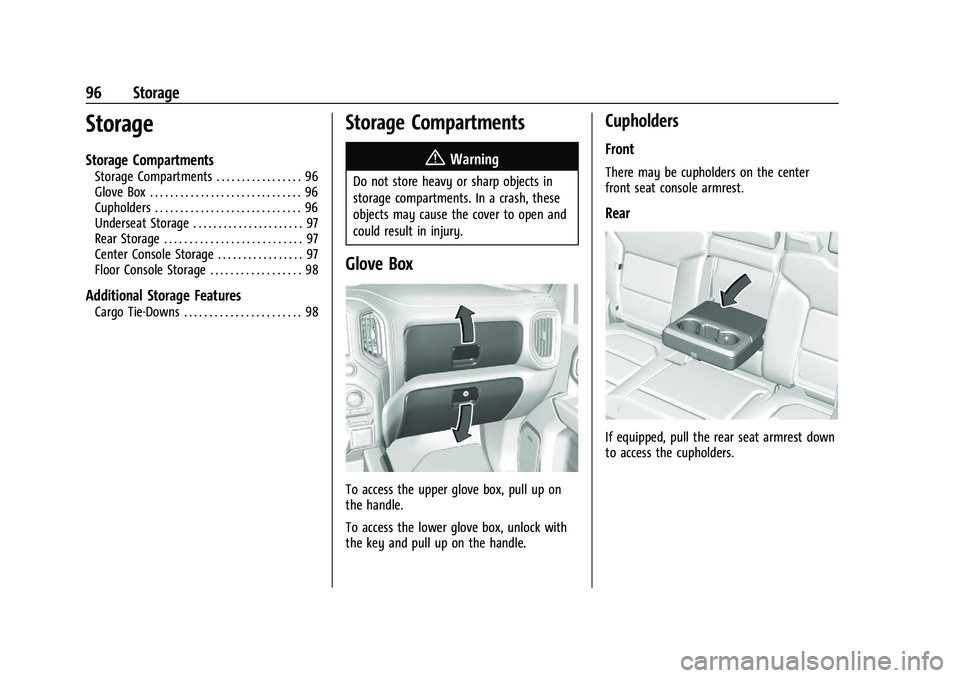 CHEVROLET SILVERADO 2500 2023  Owners Manual Chevrolet Silverado 2500 HD/3500 HD Owner Manual (GMNA-Localizing-U.
S./Canada/Mexico-15546003) - 2022 - CRC - 5/5/21
96 Storage
Storage
Storage Compartments
Storage Compartments . . . . . . . . . . .