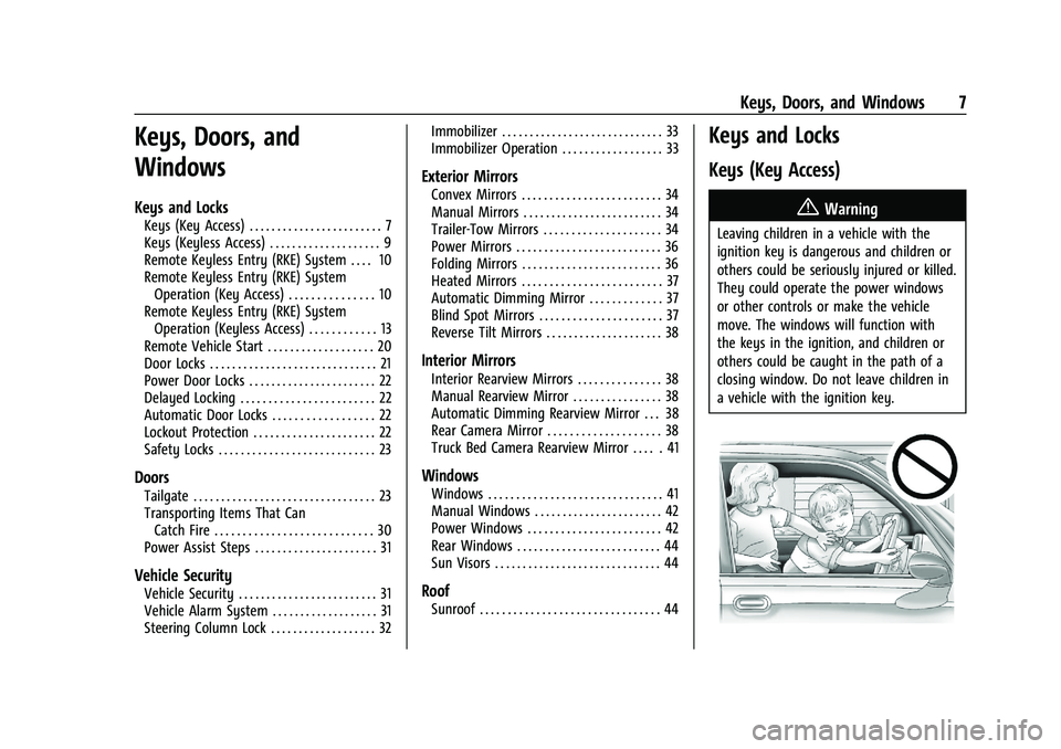CHEVROLET SILVERADO 2500 2022  Owners Manual Chevrolet Silverado 2500 HD/3500 HD Owner Manual (GMNA-Localizing-U.
S./Canada/Mexico-15546003) - 2022 - CRC - 5/12/21
Keys, Doors, and Windows 7
Keys, Doors, and
Windows
Keys and Locks
Keys (Key Acce