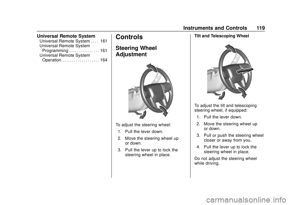 CHEVROLET SILVERADO 2500 2020 Owners Manual Chevrolet Silverado Owner Manual (GMNA-Localizing-U.S./Canada/Mexico-
13337620) - 2020 - CRC - 4/2/19
Instruments and Controls 119
Universal Remote System
Universal Remote System . . . . 161
Universal CHEVROLET SILVERADO 2500 2020 Owners Manual Chevrolet Silverado Owner Manual (GMNA-Localizing-U.S./Canada/Mexico-
13337620) - 2020 - CRC - 4/2/19
Instruments and Controls 119
Universal Remote System
Universal Remote System . . . . 161
Universal