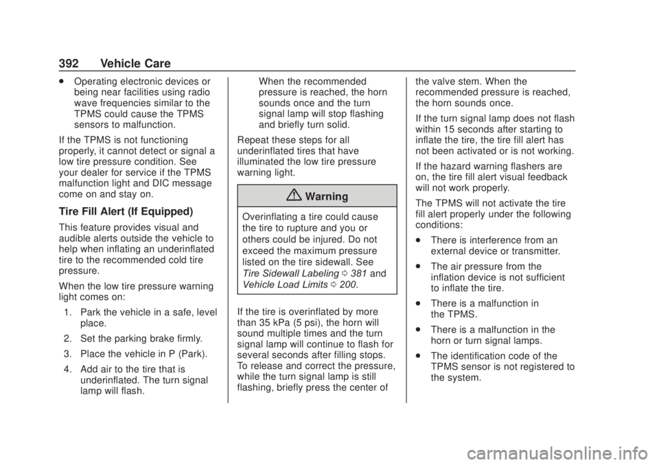 CHEVROLET SILVERADO 2500 2020 Owners Manual Chevrolet Silverado Owner Manual (GMNA-Localizing-U.S./Canada/Mexico-
13337620) - 2020 - CRC - 4/10/19
392 Vehicle Care
.Operating electronic devices or
being near facilities using radio
wave frequenc CHEVROLET SILVERADO 2500 2020 Owners Manual Chevrolet Silverado Owner Manual (GMNA-Localizing-U.S./Canada/Mexico-
13337620) - 2020 - CRC - 4/10/19
392 Vehicle Care
.Operating electronic devices or
being near facilities using radio
wave frequenc