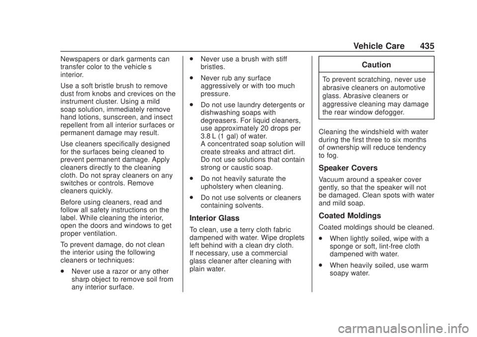 CHEVROLET SILVERADO 2500 2020 Owners Manual Chevrolet Silverado Owner Manual (GMNA-Localizing-U.S./Canada/Mexico-
13337620) - 2020 - CRC - 4/10/19
Vehicle Care 435
Newspapers or dark garments can
transfer color to the vehicle’s
interior.
Use CHEVROLET SILVERADO 2500 2020 Owners Manual Chevrolet Silverado Owner Manual (GMNA-Localizing-U.S./Canada/Mexico-
13337620) - 2020 - CRC - 4/10/19
Vehicle Care 435
Newspapers or dark garments can
transfer color to the vehicle’s
interior.
Use