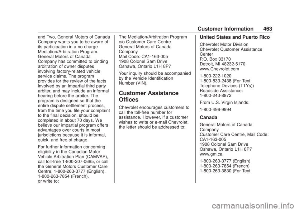 CHEVROLET SILVERADO 2500 2020 Owners Manual Chevrolet Silverado Owner Manual (GMNA-Localizing-U.S./Canada/Mexico-
13337620) - 2020 - CRC - 4/10/19
Customer Information 463
and Two, General Motors of Canada
Company wants you to be aware of
its p CHEVROLET SILVERADO 2500 2020 Owners Manual Chevrolet Silverado Owner Manual (GMNA-Localizing-U.S./Canada/Mexico-
13337620) - 2020 - CRC - 4/10/19
Customer Information 463
and Two, General Motors of Canada
Company wants you to be aware of
its p