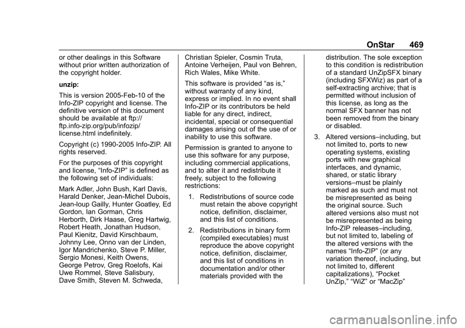 CHEVROLET SILVERADO 2500 2019 Owners Manual Chevrolet Silverado LD 1500 and Silverado 2500/3500 Owner Manual (GMNA-
Localizing-U.S./Canada-12162993) - 2019 - crc - 4/4/18
OnStar 469
or other dealings in this Software
without prior written autho CHEVROLET SILVERADO 2500 2019 Owners Manual Chevrolet Silverado LD 1500 and Silverado 2500/3500 Owner Manual (GMNA-
Localizing-U.S./Canada-12162993) - 2019 - crc - 4/4/18
OnStar 469
or other dealings in this Software
without prior written autho