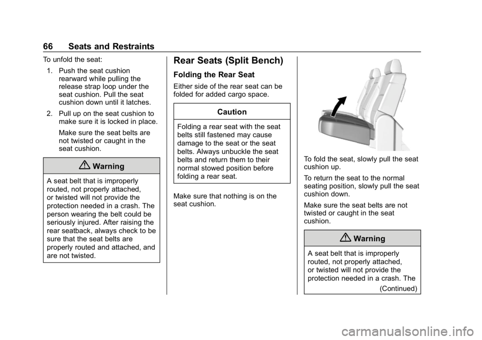 CHEVROLET SILVERADO 2500 2019 Repair Manual Chevrolet Silverado LD 1500 and Silverado 2500/3500 Owner Manual (GMNA-
Localizing-U.S./Canada-12162993) - 2019 - crc - 4/4/18
66 Seats and Restraints
To unfold the seat:1. Push the seat cushion rearw