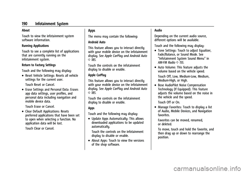 CHEVROLET SILVERADO 1500 2022  Owners Manual Chevrolet Silverado 1500 Owner Manual (GMNA-Localizing-U.S./Canada/
Mexico/Paraguay-14632303) - 2021 - CRC - 11/9/20
190 Infotainment System
About
Touch to view the infotainment system
software inform