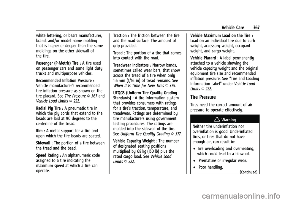 CHEVROLET SILVERADO 1500 2022  Owners Manual Chevrolet Silverado 1500 Owner Manual (GMNA-Localizing-U.S./Canada/
Mexico/Paraguay-14632303) - 2021 - CRC - 11/9/20
Vehicle Care 367
white lettering, or bears manufacturer,
brand, and/or model name m