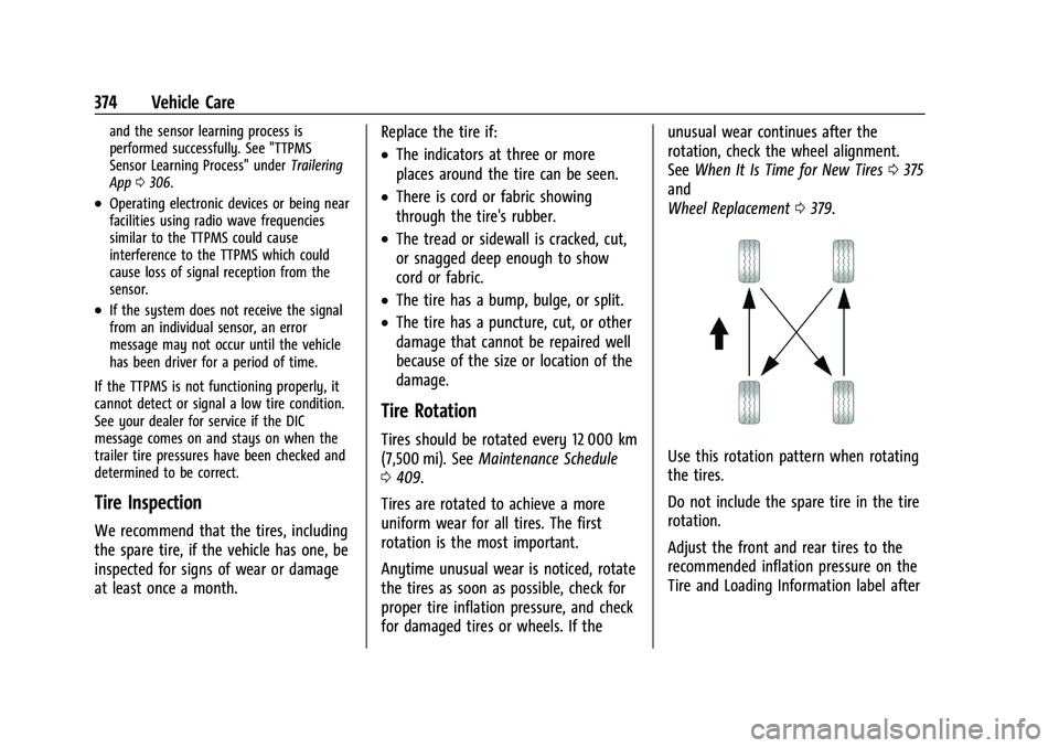 CHEVROLET SILVERADO 1500 2022  Owners Manual Chevrolet Silverado 1500 Owner Manual (GMNA-Localizing-U.S./Canada/
Mexico/Paraguay-14632303) - 2021 - CRC - 11/9/20
374 Vehicle Care
and the sensor learning process is
performed successfully. See 